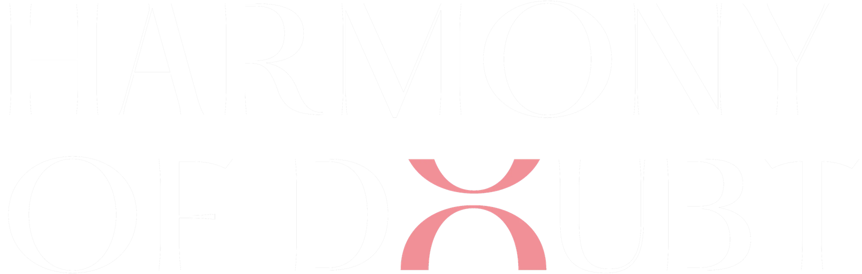 Harmony of Doubt